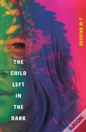 The Child Left In The Dark