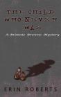 The Child Who Never Was - Preview