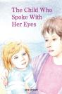 The Child Who Spoke With Her Eyes - Preview