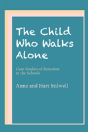 The Child Who Walks Alone - Preview