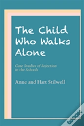 The Child Who Walks Alone