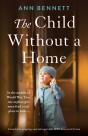 The Child Without A Home: Completely Gri - Preview