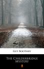 The Childerbridge Mystery - Preview