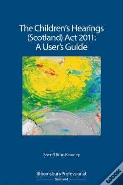 Capa do artigo The Children'S Hearings (Scotland) Act 2011 - A User'S Guide