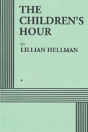 The Children'S Hour (Acting Edition) - Preview