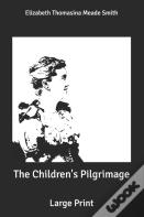 The Children'S Pilgrimage