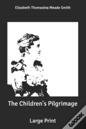 The Children'S Pilgrimage