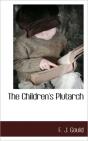 The Children'S Plutarch - Preview