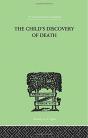 The Child'S Discovery Of Death - Preview