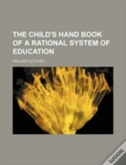 Capa do artigo The Child'S Hand Book Of A Rational Syst