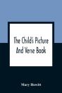 The Child'S Picture And Verse Book - Preview