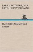 The Child'S World Third Reader