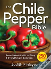 The Chile Pepper Bible