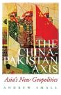 The China-Pakistan Axis - Preview