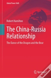 The China-Russia Relationship