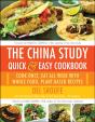 The China Study Quick & Easy Cookbook - Preview