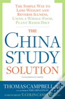 The China Study Solution