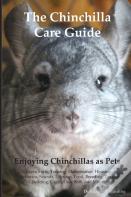 The Chinchilla Care Guide