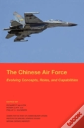 The Chinese Air Force: Evolving Concepts