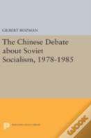 The Chinese Debate About Soviet Socialism, 1978-1985