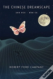 Capa do artigo The Chinese Dreamscape, 300 Bceâ€“800 Ce