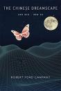 The Chinese Dreamscape, 300 Bceâ€“800 Ce - Preview