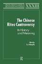 The Chinese Rites Controversy - Preview