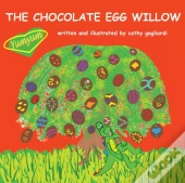 The Chocolate Egg Willow