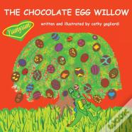 The Chocolate Egg Willow