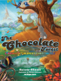 The Chocolate Forest - Preview