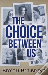 The Choice Between Us