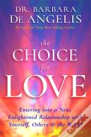 The Choice For Love