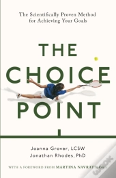 The Choice Point