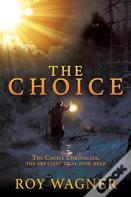The Choice