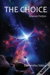 The Choice (Science Fiction)
