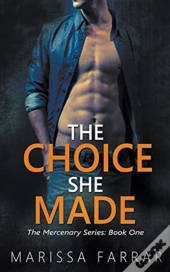 The Choice She Made