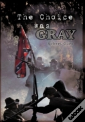 Capa do artigo The Choice Was Gray