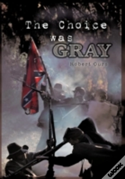 Capa do artigo The Choice Was Gray