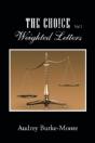 The Choice: Weighted Letters - Preview