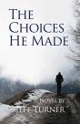 The Choices He Made - Preview