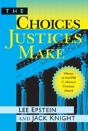The Choices Justices Make - Preview