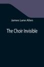 The Choir Invisible - Preview