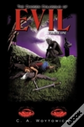 The Chosen Colossus Of Evil: Volume One