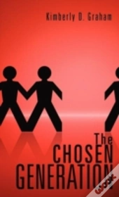 The Chosen Generation