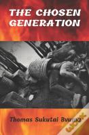 The Chosen Generation