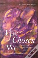 The Chosen We