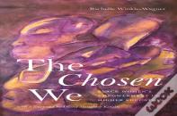 The Chosen We
