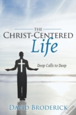 Capa do artigo The Christ-Centered Life: Deep Calls To Deep