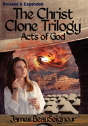 The Christ Clone Trilogy - Book Three - Preview