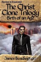 The Christ Clone Trilogy - Book Two